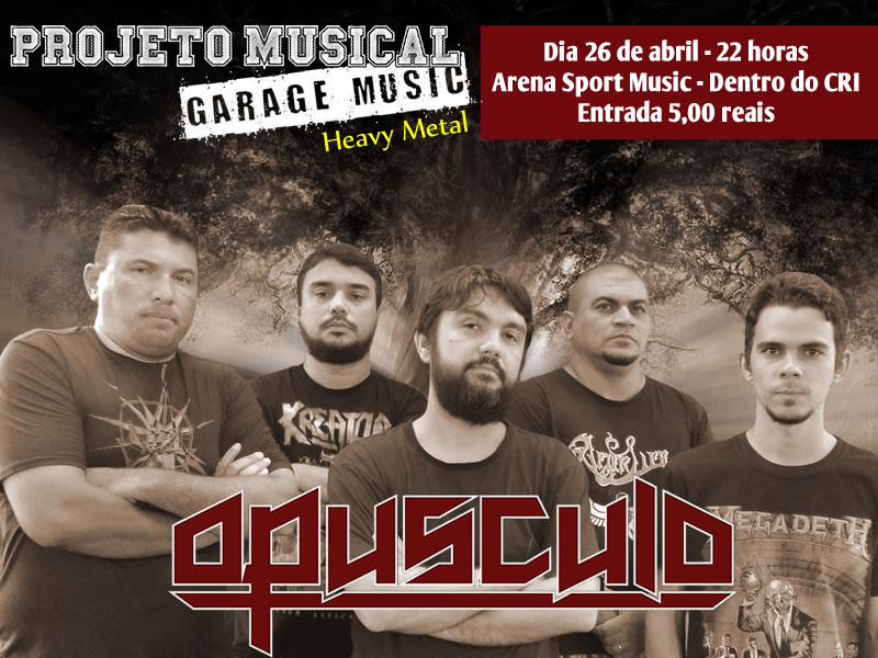 Opusculo faz show no sábado na Arena Spot Music